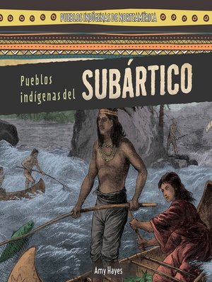 cover image of Pueblos indígenas del Subártico (Native Peoples of the Subarctic)